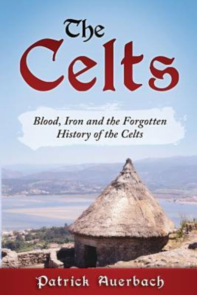 Cover for Patrick Auerbach · The Celts (Paperback Book) (2016)