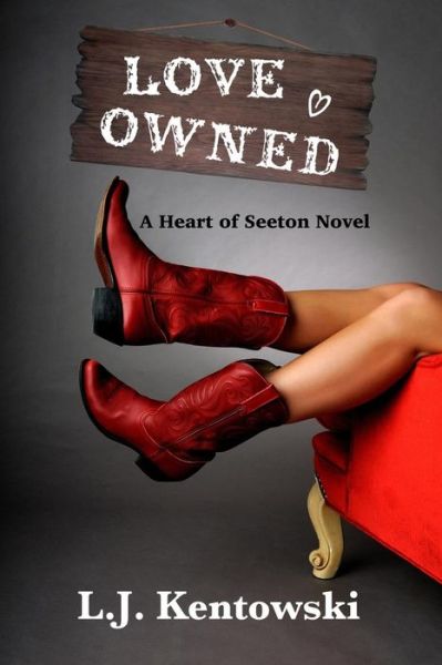 Cover for L J Kentowski · Love Owned (Paperback Book) (2016)