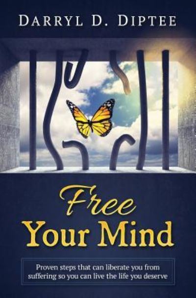 Cover for Darryl D Diptee · Free Your Mind (Paperback Book) (2017)