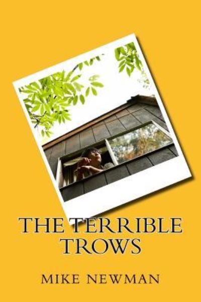 Cover for Mike Newman · The Terrible Trows (Paperback Book) (2017)