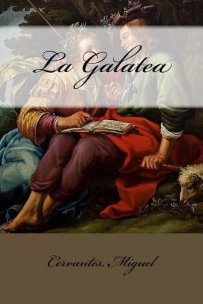 Cover for Cervantes Miguel · La Galatea (Paperback Book) (2017)