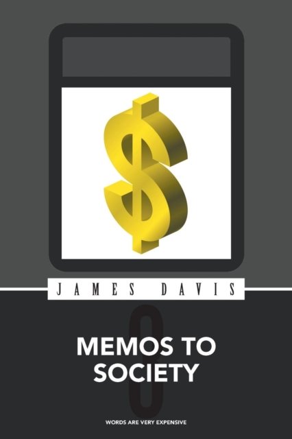 Cover for James Davis · Memos to Society 3 (Paperback Book) (2018)