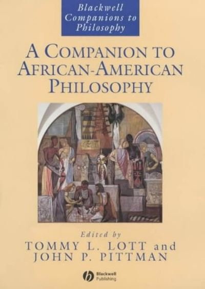 Cover for TL Lott · A Companion to African-American Philosophy - Blackwell Companions to Philosophy (Hardcover bog) (2003)