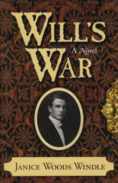 Cover for Janice Woods Windle · Will's War: A Novel (Hardcover Book) (2002)