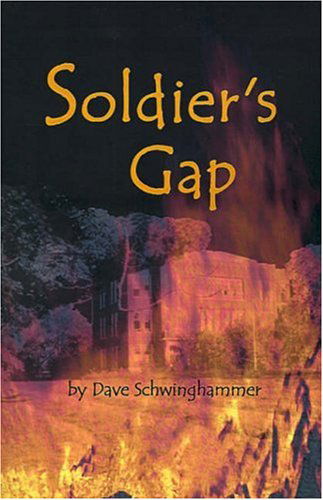 Cover for Dave Schwinghammer · Soldier's Gap (Paperback Book) (2001)
