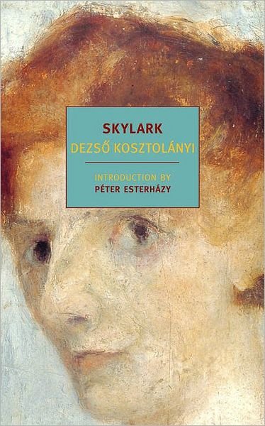 Cover for Dezso Kosztolanyi · Skylark (Paperback Bog) [Main edition] (2010)