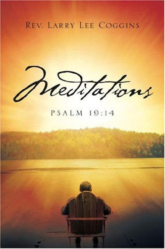 Cover for Rev. Larry Lee Coggins · Meditations (Paperback Book) (2007)
