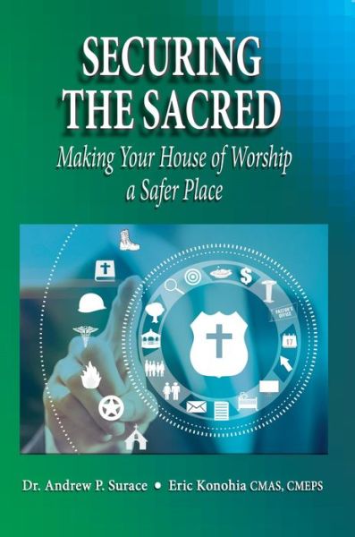 Securing the Sacred - Dr Surace - Kirjat - Worldwide Publishing Group - 9781607965398 - tiistai 28. kesäkuuta 2016