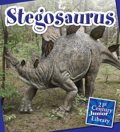 Cover for Lucia Raatma · Stegosaurus (21st Century Junior Library: Dinosaurs) (Paperback Book) (2012)