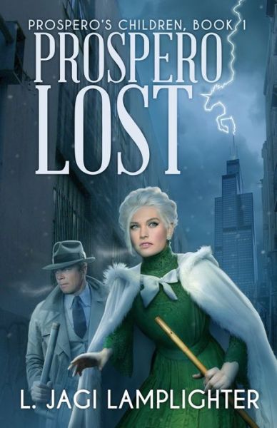 Cover for L. Jagi Lamplighter · Prospero Lost (Paperback Book) (2016)