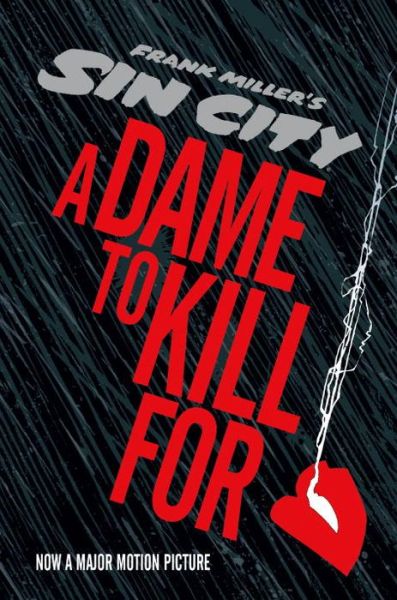 Cover for Frank Miller · Sin City 2: A Dame to Kill For (Hardcover Book) (2014)