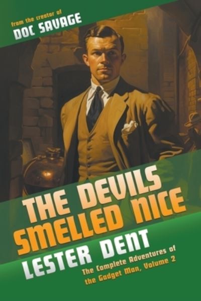 Cover for Lester Dent · Devils Smelled Nice (Book) (2023)