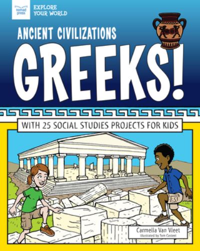 Cover for Carmella Van Vleet · Ancient Civilizations Greeks (Hardcover Book) (2019)