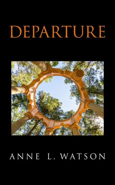 Cover for Anne L Watson · Departure (Paperback Book) (2017)