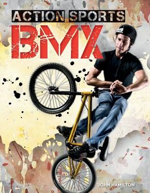 Cover for John Hamilton · Bmx (Action Sports) (Hardcover Book) (2014)