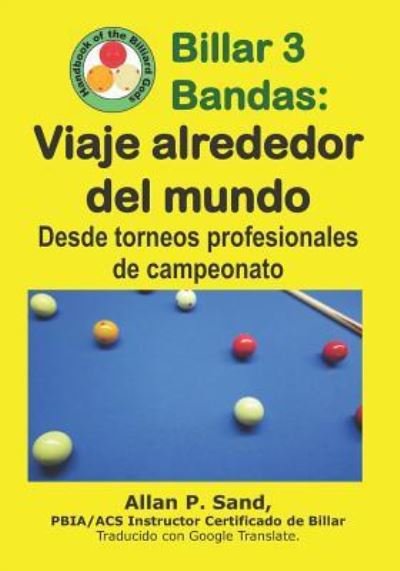 Cover for Allan P Sand · Billar 3 Bandas - Viaje Alrededor del Mundo (Taschenbuch) (2019)