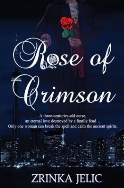 Cover for Zrinka Jelic · Rose of Crimson (Paperback Bog) (2016)