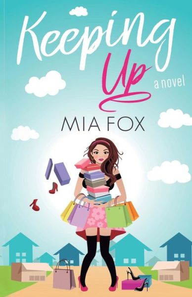 Cover for Mia Fox · Keeping Up (Paperback Book) (2018)