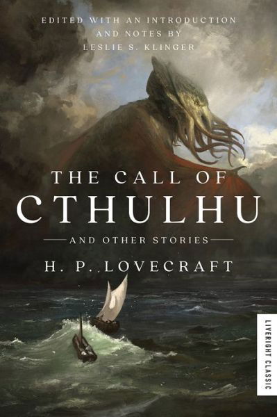 The Call of Cthulhu: And Other Stories - H.P. Lovecraft - Bøker - WW Norton & Co - 9781631498398 - 5. april 2022