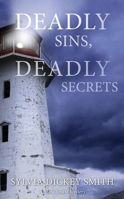 Cover for Sylvia Dickey Smith · Deadly Sins, Deadly Secrets (Taschenbuch) (2020)