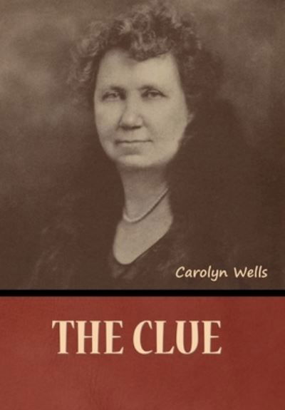 Cover for Carolyn Wells · Clue (Bok) (2022)