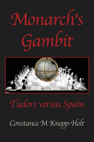 Monarch's Gambit - Constance M Knepp-Holt - Bücher - Dorrance Publishing Co. - 9781638671398 - 30. Dezember 2021