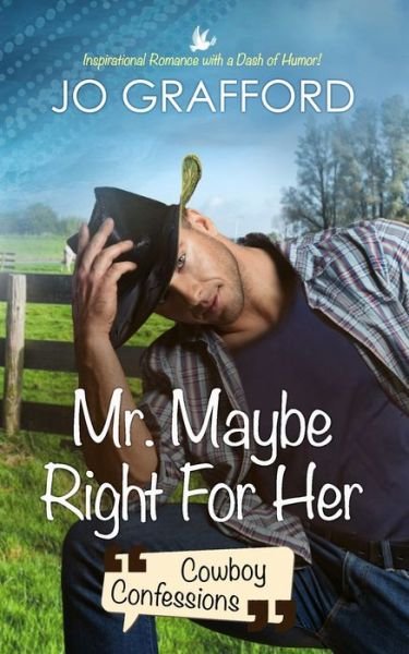 Cover for Jo Grafford · Mr. Maybe Right for Her (Book) (2022)