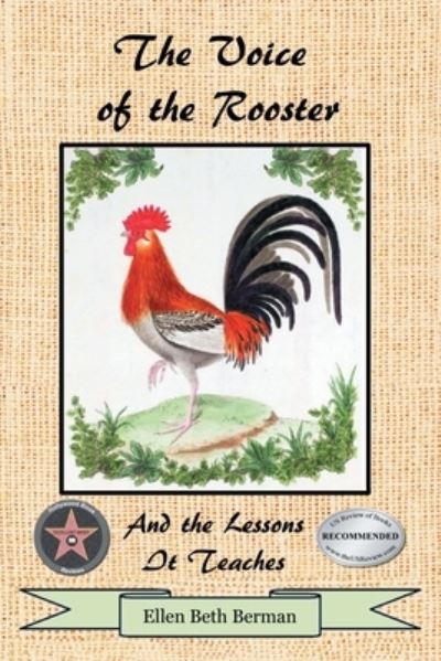 Cover for Ellen Beth Berman · The Voice of the Rooster And the Lessons It Teaches (Paperback Book) (2021)