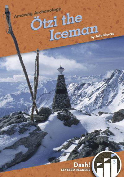 Cover for Julie Murray · Amazing Archaeology: Otzi &quot;the Iceman&quot; (Paperback Book) (2022)