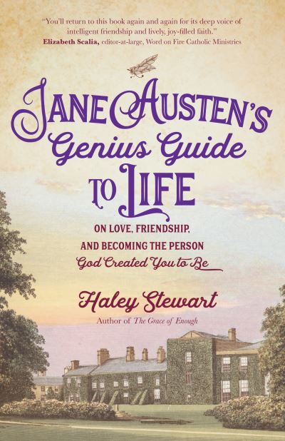 Cover for Haley Stewart · Jane Austen's Genius Guide to Life (Paperback Book) (2022)