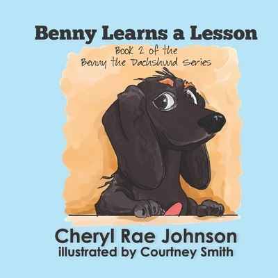 Cover for Cheryl Johnson · Benny Learns a Lesson (Taschenbuch) (2021)