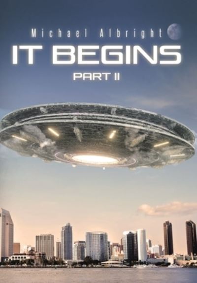 Cover for Michael Albright · It Begins Part II (Book) (2022)