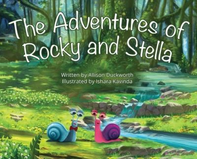 The Adventures of Rocky and Stella - Allison Duckworth - Books - Gatekeeper Press - 9781662919398 - October 29, 2021