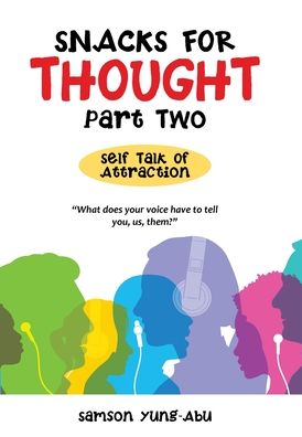 Cover for Samson Yung-Abu · Snacks for Thought Part Two (Hardcover Book) (2020)