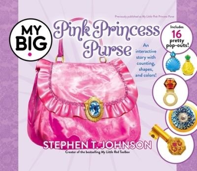 Cover for Stephen T. Johnson · My Big Pink Princess Purse (Bok) (2023)