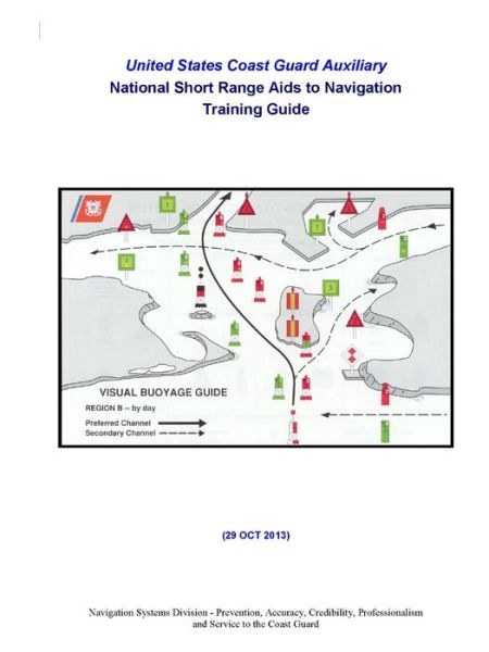 Cover for U.S. Coast Guard · United States Coast Guard Auxiliary National Short Range Aids to Navigation Training Guide (Paperback Book) (2020)