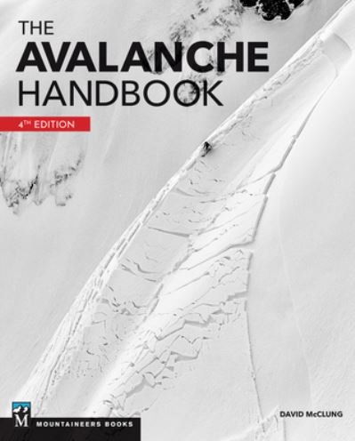 Cover for Mountaineers Books · The Avalanche Handbook (Taschenbuch) (2023)