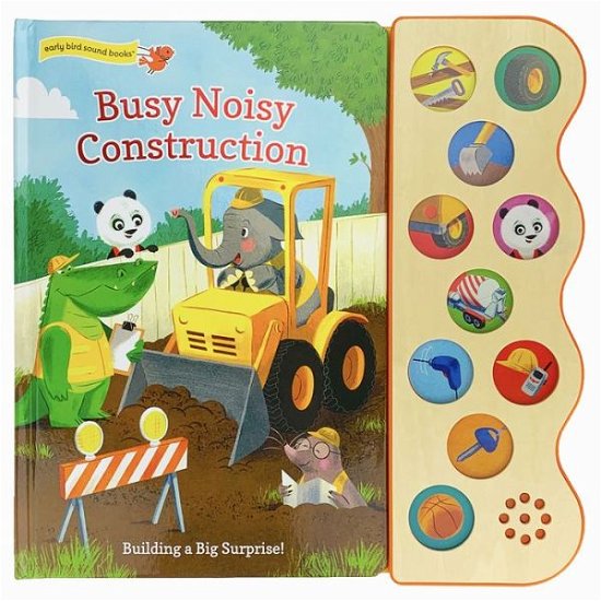 Busy Noisy Construction - Cottage Door Press - Bøker - Cottage Door Press - 9781680528398 - 18. februar 2020