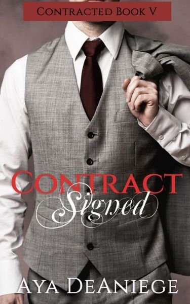 Cover for Aya DeAniege · Contract Signed (Paperback Book) (2019)