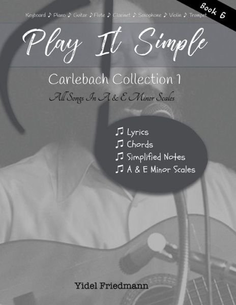 Cover for Yidel Friedmann · Play It Simple: Carlebach Collection 1 - Play It Simple (Paperback Bog) (2019)