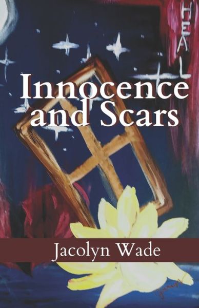 Cover for Jacolyn Wade · Innocence and Scars (Paperback Book) (2019)