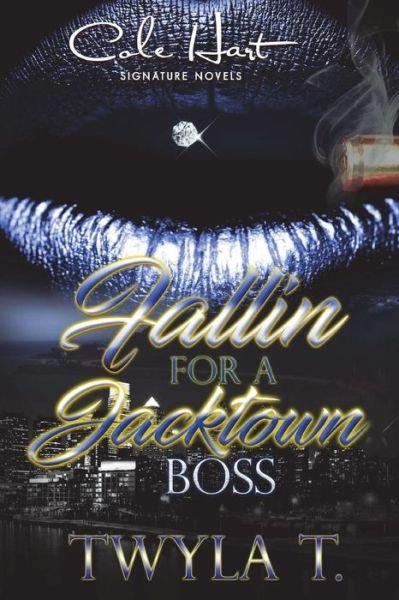 Cover for Twyla T · Fallin for a Jacktown Boss (Taschenbuch) (2018)