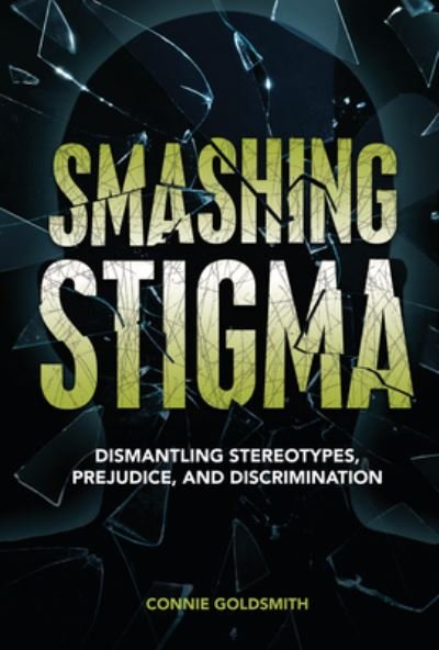 Cover for Connie Goldsmith · Smashing Stigma (Book) (2023)