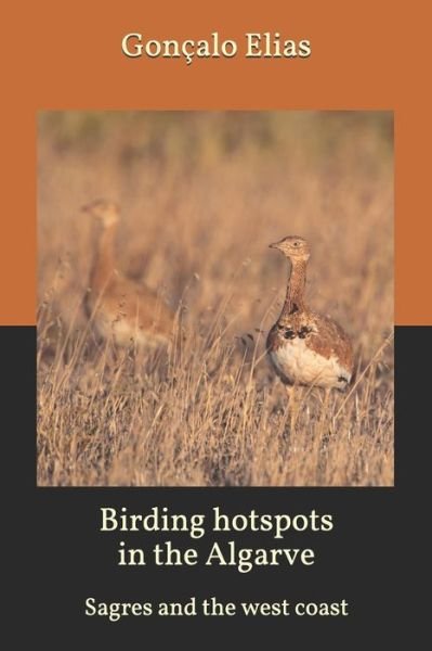 Cover for Goncalo Elias · Birding hotspots in the Algarve (Pocketbok) (2019)