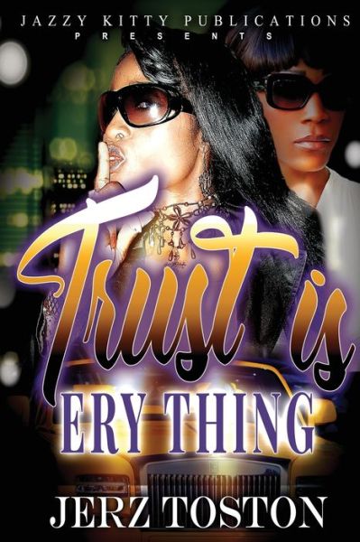 Cover for Jerz Toston · Trust is Ery Thing (Paperback Book) (2019)