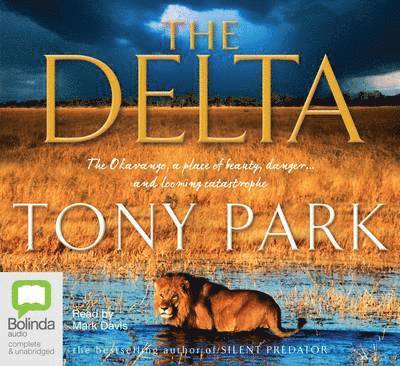 Cover for Tony Park · The Delta (Audiobook (MP3)) [Unabridged edition] (2011)