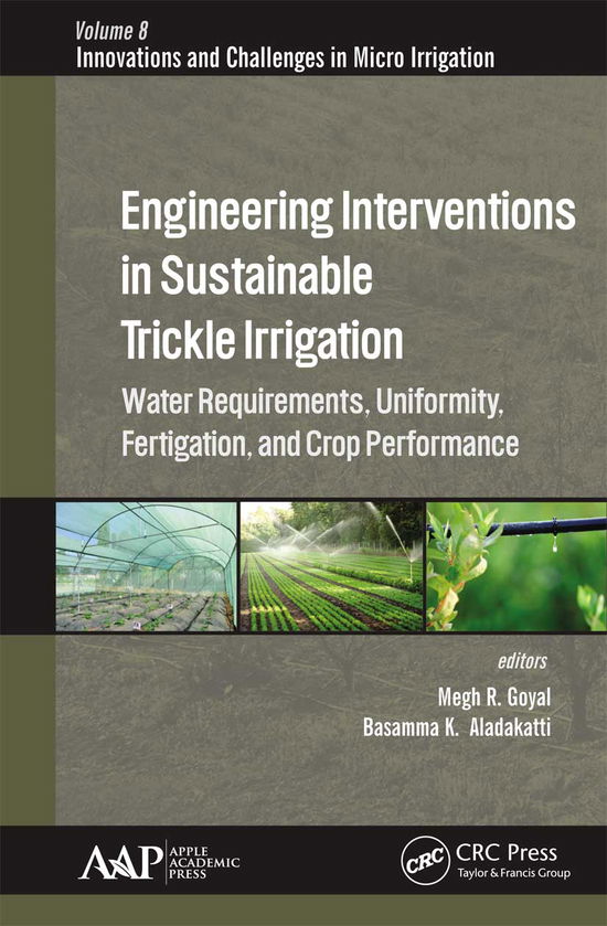 Cover for Engineering Interventions in Sustainable Trickle Irrigation: Irrigation Requirements and Uniformity, Fertigation, and Crop Performance - Innovations in Agricultural &amp; Biological Engineering (Taschenbuch) (2021)