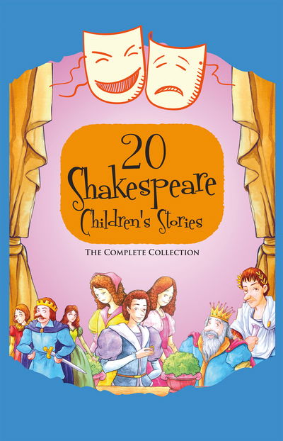 Cover for Macaw Books · 20 Shakespeare Children's Stories The Complete Collection - 20 Shakespeare Children's Stories (Easy Classics) (Book) (2018)