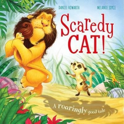 Scaredy Cat! - Melanie Joyce - Bøger - Igloo Books - 9781783434398 - 7. november 2015
