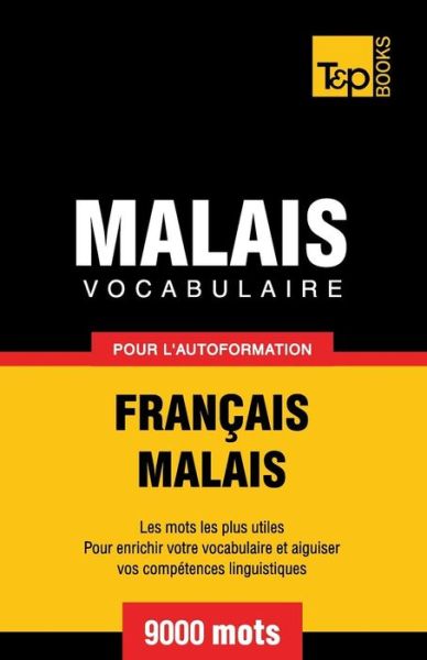 Cover for Victor Pogadaev · Vocabulaire francais-malais pour l'autoformation. 9000 mots - French Collection (Paperback Book) [French edition] (2013)